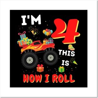 I'm 4 This Is How I Roll, 4 Year Old Boy Or Girl Monster Truck Gift Posters and Art